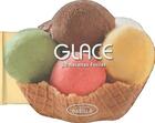 Couverture du livre « Glace ; 50 recettes faciles » de  aux éditions White Star