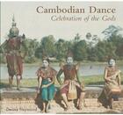 Couverture du livre « Cambodian dance ; celebration of the Gods » de Denise Heywood aux éditions River Books