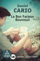 Couverture du livre « Le Bon Facteur Bouvreuil » de Daniel Cario aux éditions A Vue D'oeil