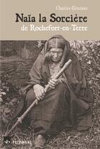 Couverture du livre « Naïa la sorcière de Rochefort-en-Terre » de Charles Geniaux aux éditions Stephane Batigne