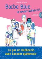 Couverture du livre « Barbe Blue le maudit québecois » de Camille De Cussac aux éditions Marcel Et Joachim
