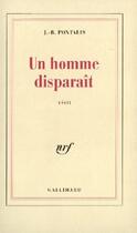 Couverture du livre « Un homme disparaît » de J.-B. Pontalis aux éditions Gallimard