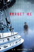 Couverture du livre « Forget Me » de Harrington K A aux éditions Epagine
