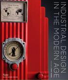 Couverture du livre « Industrial design in the modern age » de  aux éditions Rizzoli