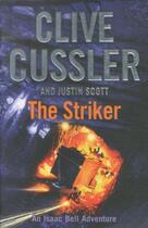 Couverture du livre « Striker, The » de Clive Cussler Scott aux éditions Michael Joseph