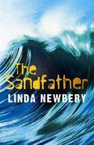 Couverture du livre « The Sandfather » de Linda Newbery aux éditions Orion Digital