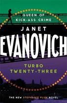 Couverture du livre « TURBO TWENTY-THREE » de Janet Evanovich aux éditions Hachette Uk