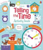 Couverture du livre « Telling the time : activity book » de Luana Rinaldo et Lara Bryan aux éditions Usborne