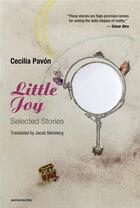 Couverture du livre « Cecilia pavon little joy : selected stories » de Pavon Cecilia aux éditions Semiotexte