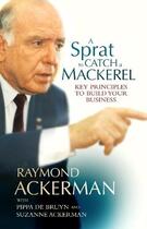 Couverture du livre « A Sprat To Catch A Mackerel » de Ackerman Raymond aux éditions Ball Jonathan Publishing Digital