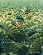 Couverture du livre « Beat Takeshi vs. Takeshi Kitano » de  aux éditions Dap Artbook