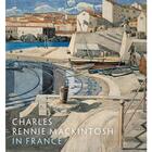 Couverture du livre « Charles rennie mackintosh in france (new revised edition) » de Pamela Robertson aux éditions Gallery Of Scotland