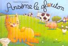 Couverture du livre « Arsène le glouton » de Christel Desmoinaux aux éditions Hachette