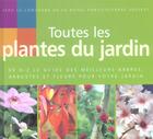 Couverture du livre « Toutes Les Plantes Du Jardin » de Y Spence aux éditions Hachette Pratique