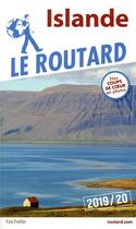 Couverture du livre « Guide du Routard ; Islande (édition 2019/2020) » de Collectif Hachette aux éditions Hachette Tourisme