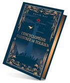 Couverture du livre « L'encyclopédie illustrée de Tolkien » de David Day aux éditions Hachette Heroes