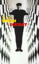 Couverture du livre « Ecstasy » de Irvine Welsh aux éditions Points