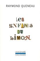 Couverture du livre « Les enfants du limon » de Raymond Queneau aux éditions Gallimard