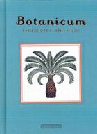 Couverture du livre « Botanicum ; mini-livre cadeau » de Katie Scott et Kathy Willis aux éditions Casterman