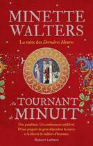 Couverture du livre « Au tournant de minuit » de Minette Walters aux éditions Robert Laffont