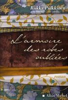 Couverture du livre « L'armoire des robes oubliées » de Riikka Pulkkinen aux éditions Albin Michel