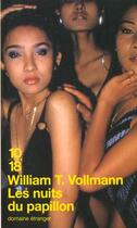 Couverture du livre « Nuits du papillon » de William Tanner Vollmann aux éditions 10/18