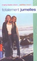 Couverture du livre « Totalement jumelles ; coffret 3 volumes » de Ashley Olsen et Mary-Kate Olsen aux éditions Pocket Jeunesse