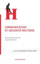 Couverture du livre « Communication et sécurité routière » de Laurent Carnis aux éditions Cnrs