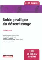 Couverture du livre « Guide pratique du desenfumage » de Bourghoud Nadia aux éditions Le Moniteur