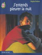 Couverture du livre « J'entends pleurer la nuit » de Brigitte Peskine aux éditions J'ai Lu