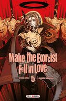 Couverture du livre « Make the exorcist fall in love Tome 5 » de Aruma Arima et Masuku Fukayama aux éditions Soleil