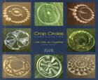 Couverture du livre « Crop circles ; les clés du mystère ; créations du monde invisible » de Daniel Harran aux éditions Ecce