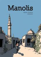 Couverture du livre « Manolis » de Antonin Dubuisson et Allain Glykos aux éditions Cambourakis