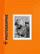 Couverture du livre « +photographie ; les acquisitions photographiques nationales » de  aux éditions Le Bec En L'air