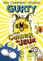 Couverture du livre « Mon cahier de jeux gurty » de Bertrand Santini aux éditions Sarbacane