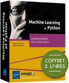 Couverture du livre « Machine learning et python : implémentation avec sickit-learn ; coffret 2 volumes » de Virginie Mathivet et Madjid Khichane aux éditions Eni