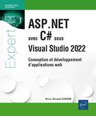 Couverture du livre « Asp.net avec c# sous visual studio 2022 : conception et développement d'applications web » de Brice-Arnaud Guerin aux éditions Eni