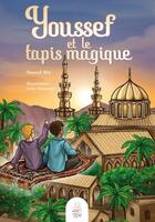 Couverture du livre « Youssef et le tapis magique » de Naveed Mir et Anisa Mohamed aux éditions Ribat