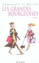 Couverture du livre « Les grandes bourgeoises » de Boysson Emmanuelle aux éditions Lattes