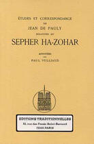 Couverture du livre « Étude et correspondance sur le Sepher Ha-Zohar » de Jean De Pauly aux éditions Traditionnelles