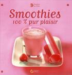 Couverture du livre « Smoothies ; 100% pur plaisir » de Karine Miceli aux éditions Saep