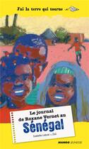 Couverture du livre « Le journal de Roxane Vernet au Sénégal » de Isabelle Lebrat et Zau aux éditions Mango