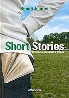 Couverture du livre « Short stories ; dernières nouvelles de l'ovalie » de Benoit Jeantet aux éditions Atlantica