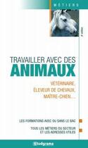 Couverture du livre « Travailler avec les animaux » de  aux éditions Studyrama