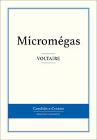 Couverture du livre « Micromégas » de Voltaire aux éditions Candide & Cyrano