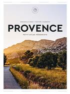 Couverture du livre « Provence : Petit Atlas Hédoniste » de Emmanuelle Oddo et Timothee Chambovet aux éditions Chene