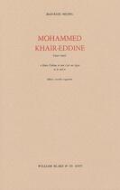 Couverture du livre « Mohammed Khair-Eddine : Suivi de J'arrache les clous de mon corps » de Jean-Paul Michel aux éditions William Blake & Co