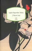 Couverture du livre « L'heure nue » de Lygia Fagundes Telles aux éditions Motifs