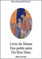 Couverture du livre « Messes des petits » de Fernand Nicolay aux éditions Saint-remi