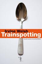 Couverture du livre « Trainspotting » de Irvine Welsh aux éditions Au Diable Vauvert